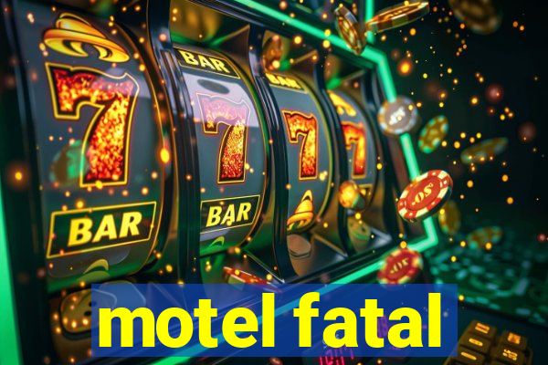 motel fatal